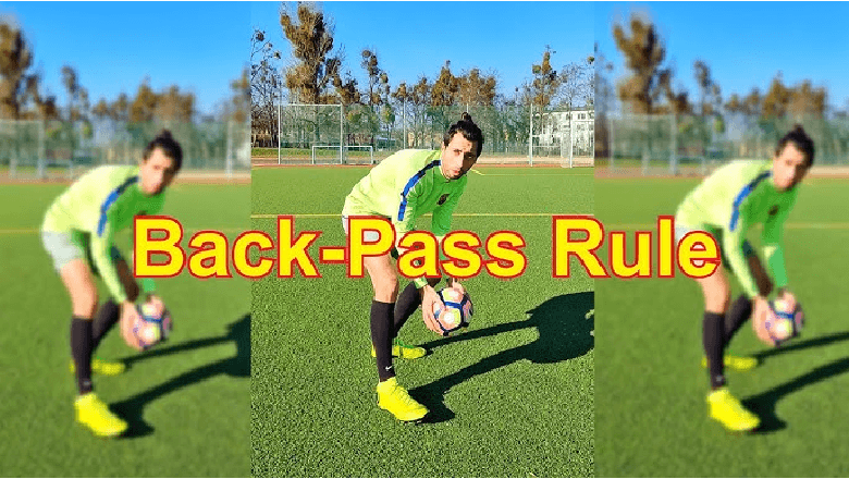 What is a back pass in football? Everything you need to know - Ảnh 1